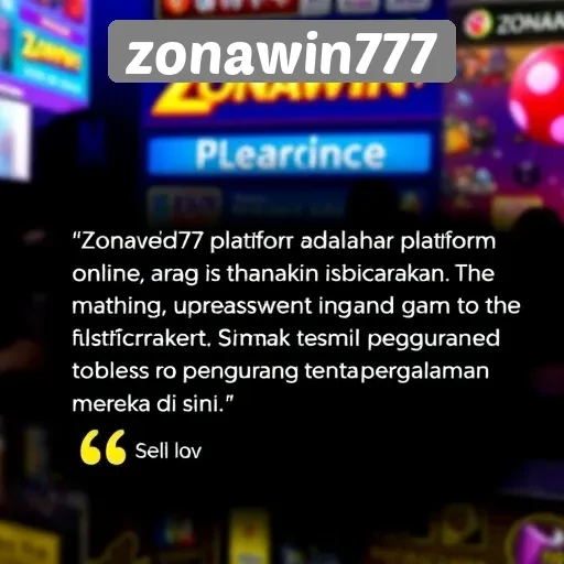 Testimoni Pengguna Zonawin777 dalam Dunia Game Online
